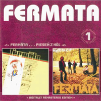 Fermata - Fermata + Piesen Z Hol' (Remaster 2009) (CD 1)