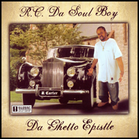 RC Da Soul Boy - Da Ghetto Epistle