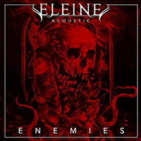 Eleine - Enemies (Acoustic) (Single)