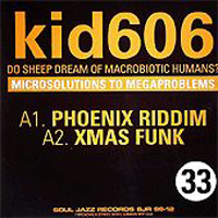 Kid 606 - Do Sheep Dream Of Macrobiotic Humans? (12'' Single)