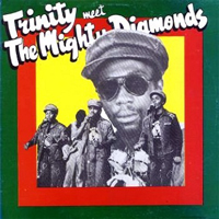 Mighty Diamonds - Trinity Meet The Mighty Diamonds (LP)