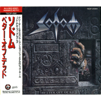 Sodom - Better Off Dead (Japan Press, TECP-25561)