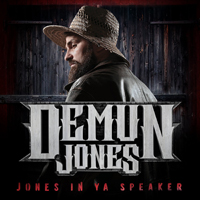 Jones, Demun - Jones In Ya Speaker