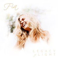 Fia (SWE) - Legacy Of Light
