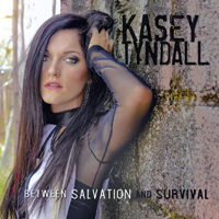 Tyndall, Kasey - Between Salvation And Survival