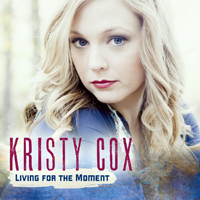 Cox, Kristy - Living for the Moment