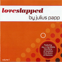 Papp, Julius - Loveslapped, Vol. 1