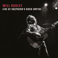 Varley, Will - Live at Shepherd's Bush Empire