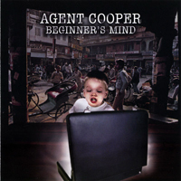Agent Cooper (USA) - Beginner's Mind