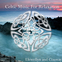 Llewellyn & Juliana - Celtic Music For Relaxation