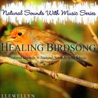 Llewellyn & Juliana - Natural Sounds With Music Series: Healing Birdsong