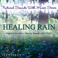 Llewellyn & Juliana - Natural Sounds With Music Series: Healing Rain