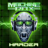 Machine Rox - Harder