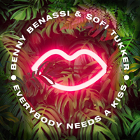 Sofi Tukker - Everybody Needs A Kiss (Benny Benassi & Sofi Tukker) [Single]