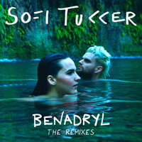 Sofi Tukker - Benadryl (The Remixes) [Ep]
