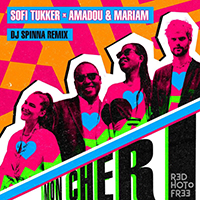 Sofi Tukker - Mon Cheri (DJ Spinna Remix) (feat. Amadou & Mariam) (Single)