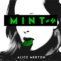 Merton, Alice - Mint +4