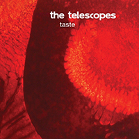 Telescopes - Taste (2006 Re-Issue)