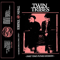 Twin Tribes - Part Time Punks Session (EP)