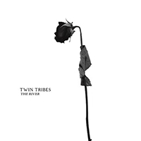 Twin Tribes - The River (Single)