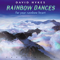 Hykes, David - Rainbow Dances (For Your Rainbow Heart)