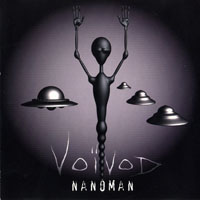 Voivod - Nanoman (Single)