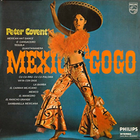 Peter Covent - Mexico A GoGo (LP)