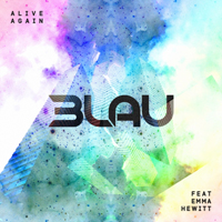 3LAU - Alive Again (Single)