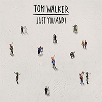 Walker, Tom - Just You and I (Single)