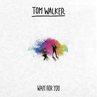 Walker, Tom - Wait for You (Single)