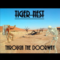 Tiger Nest - Through The Doorway (Single)
