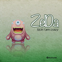 Zelda (CHE) - Sick I am Crazy (EP)