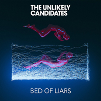 Unlikely Candidates - Bed Of Liars [EP]