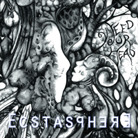 Ecstasphere - Feed Your Head