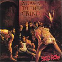 Skid Row (USA) - Slave To The Grind (censored 