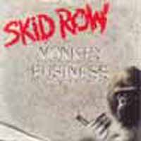Skid Row (USA) - Monkey Business (Single)
