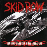 Skid Row (USA) - Revolutions Per Minute