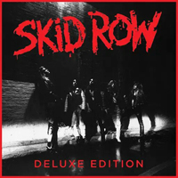 Skid Row (USA) - Skid Row (30Th Anniversary Deluxe Edition) (CD 1)