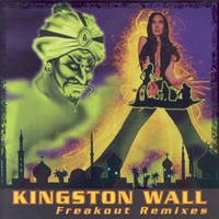 Kingston Wall - Freakout Remixes
