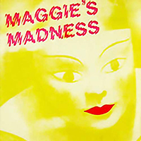 Maggie's Madness - Maggie's Madness