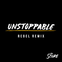 Score - Unstoppable (Rebel remix) (Single)