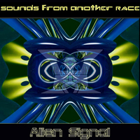 Sounds From Another Race - Alien Signal (CD 1)