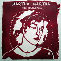 Duskwhales - Martha, Martha (EP)