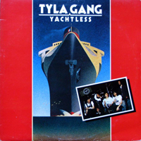 Tyla Gang - Yachtless (LP)