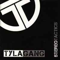 Tyla Gang - Stereo Tactics