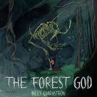 Qvarnstrom, Billy - The Forest God