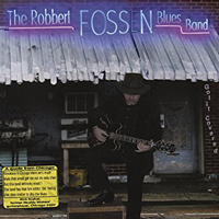 Robbert Fossen Blues Band - Got It Covered