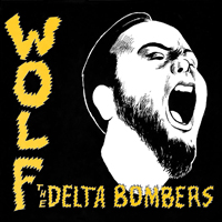 Delta Bombers - Wolf