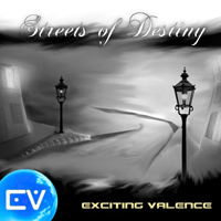 Exciting Valence - Streets Of Destiny