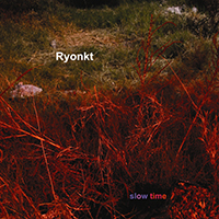 Ryonkt - Slow Time (EP)